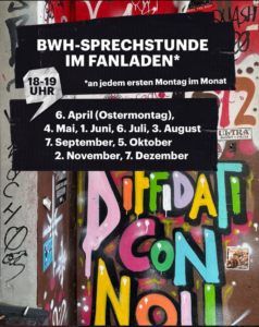 BWH-Sprechstunde im Fanladen 2026. Jeden ersten Montag im Monat.